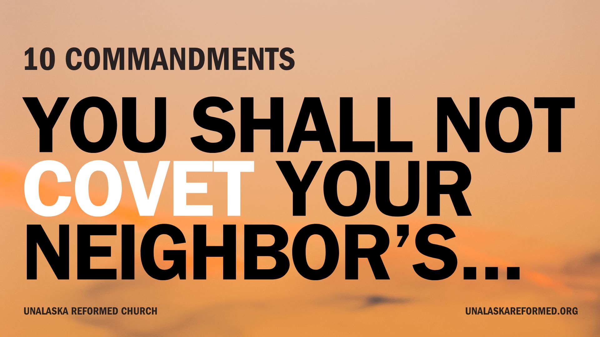 You Shall Not Covet (Part 1)